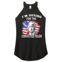 Funny Voting 2024 IM Voting For The Convicted Felon Women’s Perfect Tri Rocker Tank