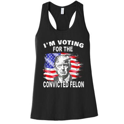 Funny Voting 2024 IM Voting For The Convicted Felon Women's Racerback Tank