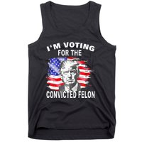 Funny Voting 2024 IM Voting For The Convicted Felon Tank Top