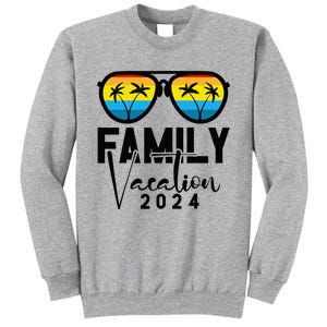 Family Vacation 2024 Beach Matching Summer Vacation 2024 Tall Sweatshirt