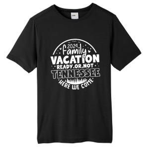 Family Vacation 2024 Tennessee Trip Funny Here We Come Match Tall Fusion ChromaSoft Performance T-Shirt