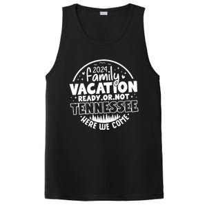 Family Vacation 2024 Tennessee Trip Funny Here We Come Match PosiCharge Competitor Tank