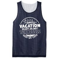 Family Vacation 2024 Tennessee Trip Funny Here We Come Match Mesh Reversible Basketball Jersey Tank