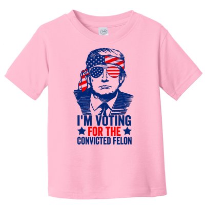 Funny Voting 2024 IM Voting For The Convicted Felon Toddler T-Shirt