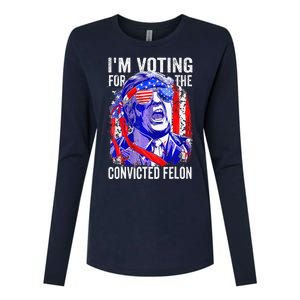 Funny Voting 2024 IM Voting For The Convicted Felon Womens Cotton Relaxed Long Sleeve T-Shirt