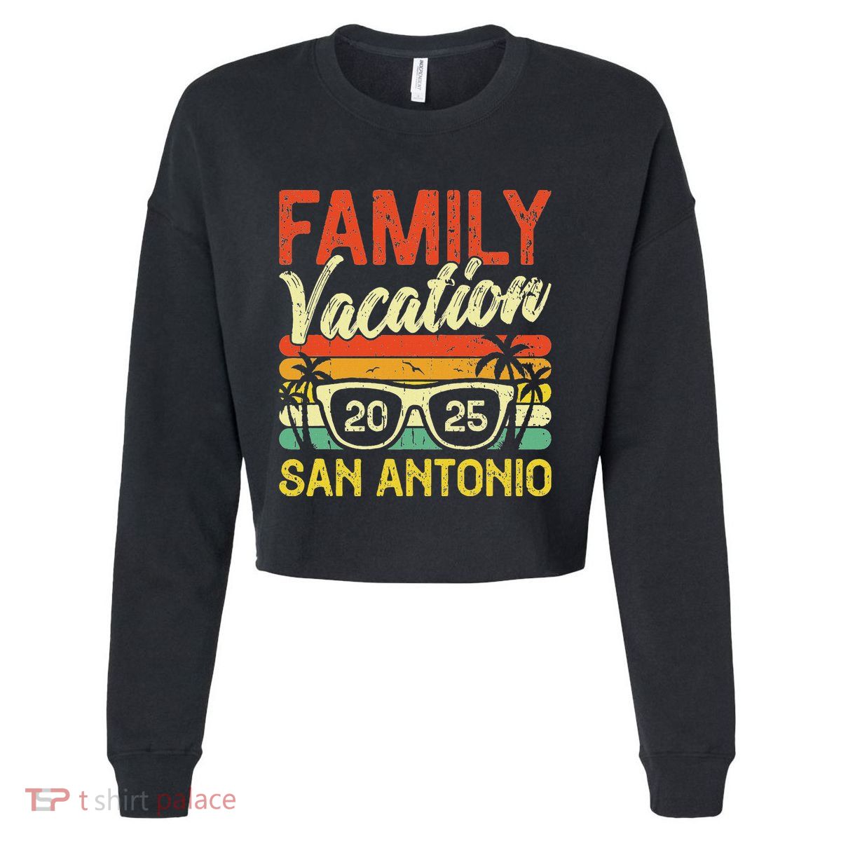 Family Vacation 2025 San Antonio Cropped Pullover Crew