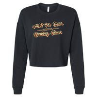 Funny Vintage AinT No Laws When YouRe Drinking Claws Gift Cropped Pullover Crew