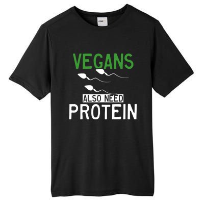 Funny Vegans Also Need Protein Vegan Vegetarian Sperm Gift Tall Fusion ChromaSoft Performance T-Shirt