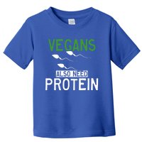 Funny Vegans Also Need Protein Vegan Vegetarian Sperm Gift Toddler T-Shirt