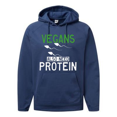 Funny Vegans Also Need Protein Vegan Vegetarian Sperm Gift Performance Fleece Hoodie