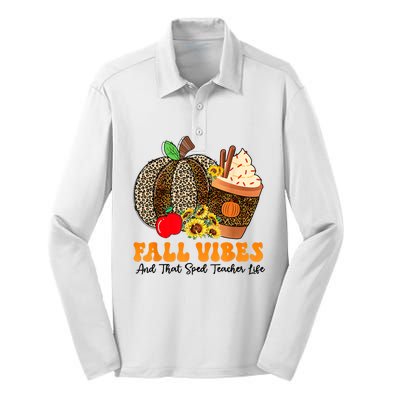 Fall Vibes And That Sped Teacher Life Thanksgiving Costume Silk Touch Performance Long Sleeve Polo