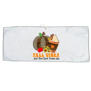 Fall Vibes And That Sped Teacher Life Thanksgiving Costume Large Microfiber Waffle Golf Towel