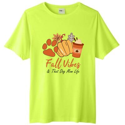 Fall Vibes And That dog mom Life Pumpkin Fall Thanksgiving Tall Fusion ChromaSoft Performance T-Shirt