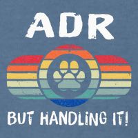 Funny Veterinary ADR But Handling It Veterinarian Vet Tech Garment-Dyed Sweatshirt