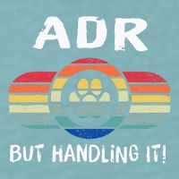 Funny Veterinary ADR But Handling It Veterinarian Vet Tech Sueded Cloud Jersey T-Shirt