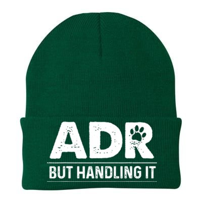 Funny Veterinary ADR But Handling It Veterinarian Vet Tech Knit Cap Winter Beanie