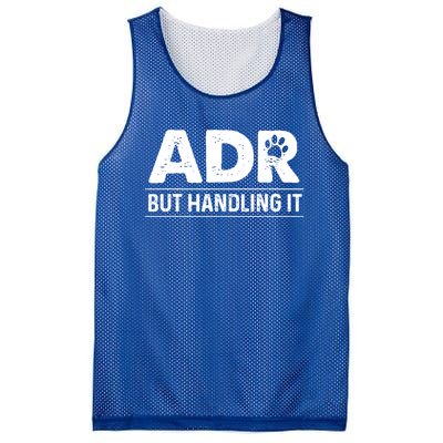 Funny Veterinary ADR But Handling It Veterinarian Vet Tech Mesh Reversible Basketball Jersey Tank