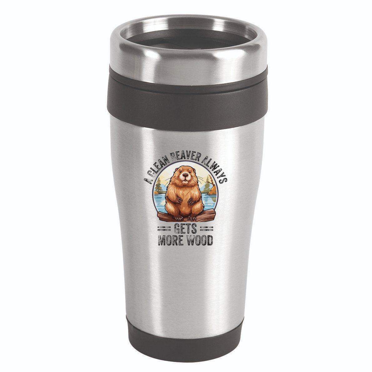 Funny Vintage A Clean Beaver Always Gets More Wood 16oz Travel Tumbler