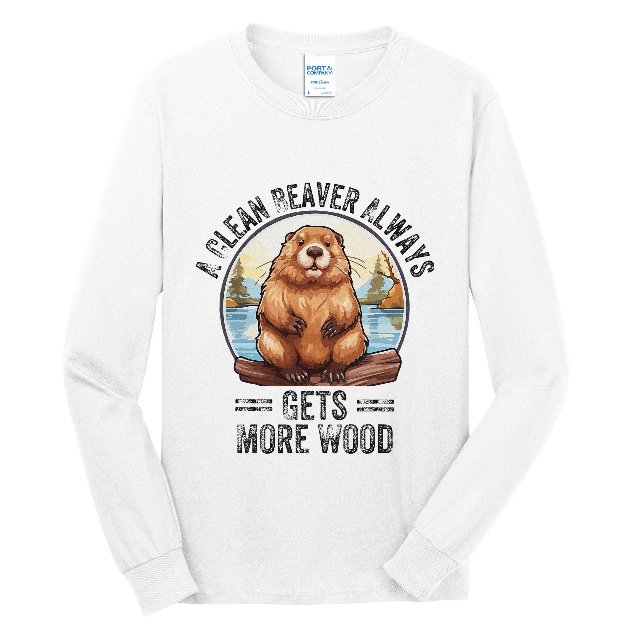 Funny Vintage A Clean Beaver Always Gets More Wood Tall Long Sleeve T-Shirt