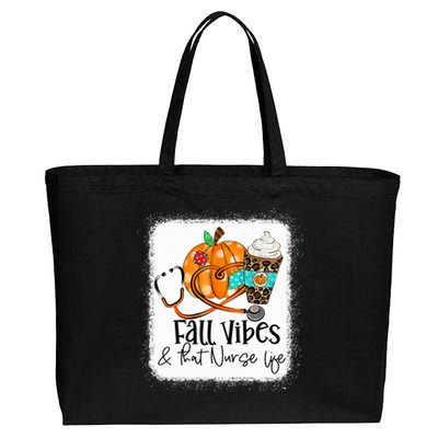 Fall Vibes And That Nurse Life School Nurse Fall Autumn Meaningful Gift Cotton Canvas Jumbo Tote