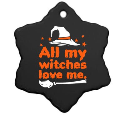 Funny Vintage All My Witches Love Me Halloween Ceramic Star Ornament