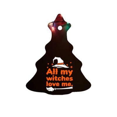 Funny Vintage All My Witches Love Me Halloween Ceramic Tree Ornament