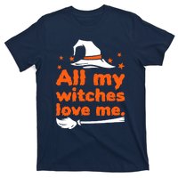 Funny Vintage All My Witches Love Me Halloween T-Shirt