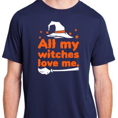 Funny Vintage All My Witches Love Me Halloween Adult ChromaSoft Performance T-Shirt