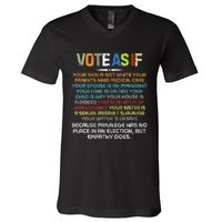 Funny Vote As If Your Skin Is Not White Human Rights Apparel V-Neck T-Shirt