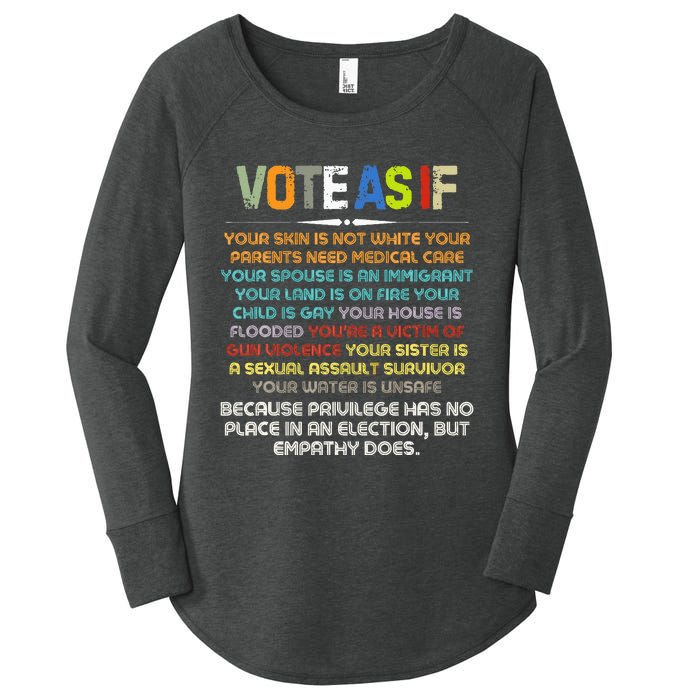 Funny Vote As If Your Skin Is Not White Human Rights Apparel Women's Perfect Tri Tunic Long Sleeve Shirt