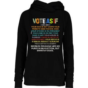 Funny Vote As If Your Skin Is Not White Human Rights Apparel Womens Funnel Neck Pullover Hood