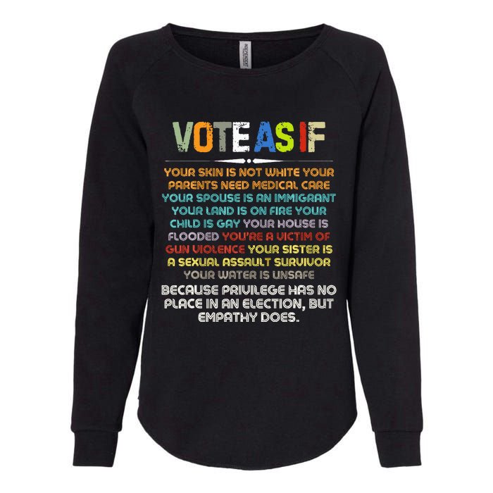 Funny Vote As If Your Skin Is Not White Human Rights Apparel Womens California Wash Sweatshirt