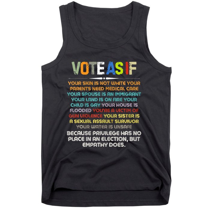 Funny Vote As If Your Skin Is Not White Human Rights Apparel Tank Top