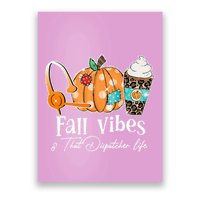 Fall Vibes And That Dispatcher Life Fall Autumn Thanksgiving Poster