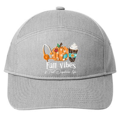 Fall Vibes And That Dispatcher Life Fall Autumn Thanksgiving 7-Panel Snapback Hat