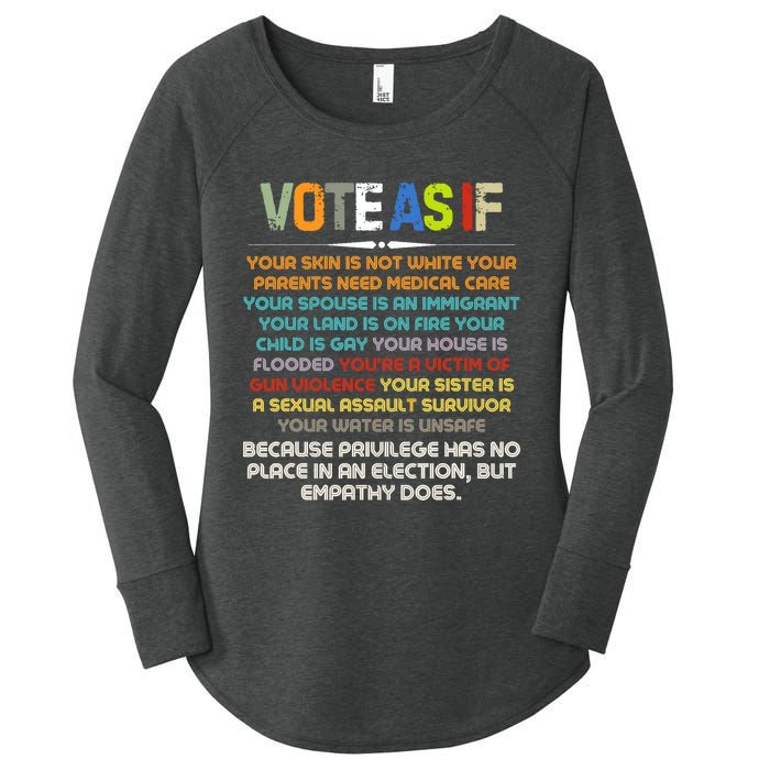 Funny Vote As If Your Skin Is Not White Human Rights Apparel Women's Perfect Tri Tunic Long Sleeve Shirt