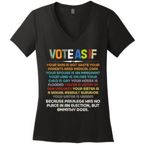 Funny Vote As If Your Skin Is Not White Human Rights Apparel Women's V-Neck T-Shirt