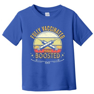 Fully Vaccinated And Boosted Retro Vintage Grunge Sunset Funny Gift Toddler T-Shirt