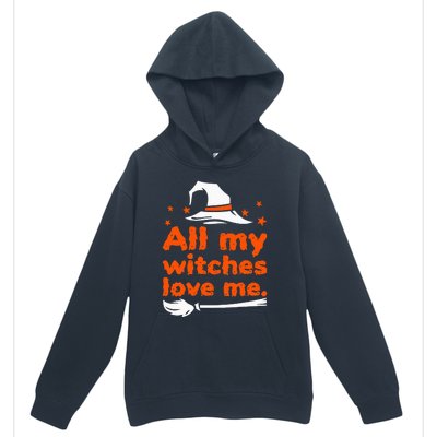 Funny Vintage All My Witches Love Me Halloween Urban Pullover Hoodie