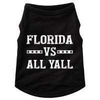 Florida Vs All Yall Represent The Gator State Doggie Tank