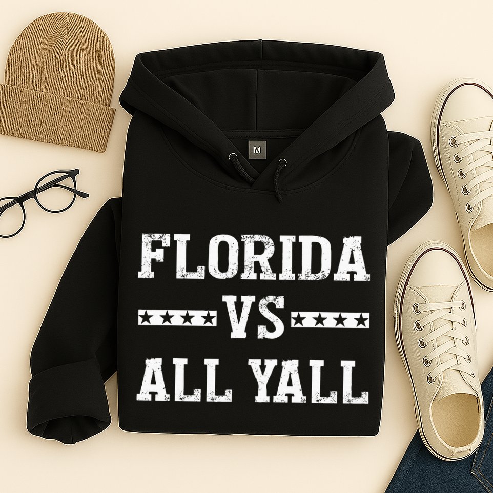 Florida Vs All Yall Represent The Gator State Hoodie