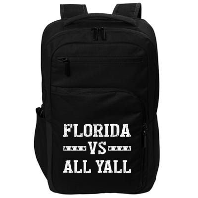 Florida Vs All Yall Represent The Gator State Impact Tech Backpack
