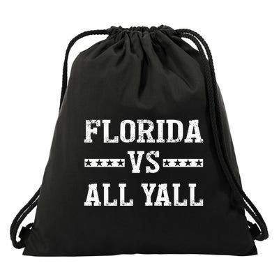 Florida Vs All Yall Represent The Gator State Drawstring Bag