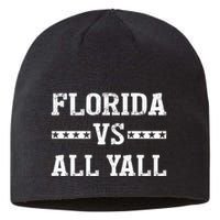 Florida Vs All Yall Represent The Gator State Sustainable Beanie