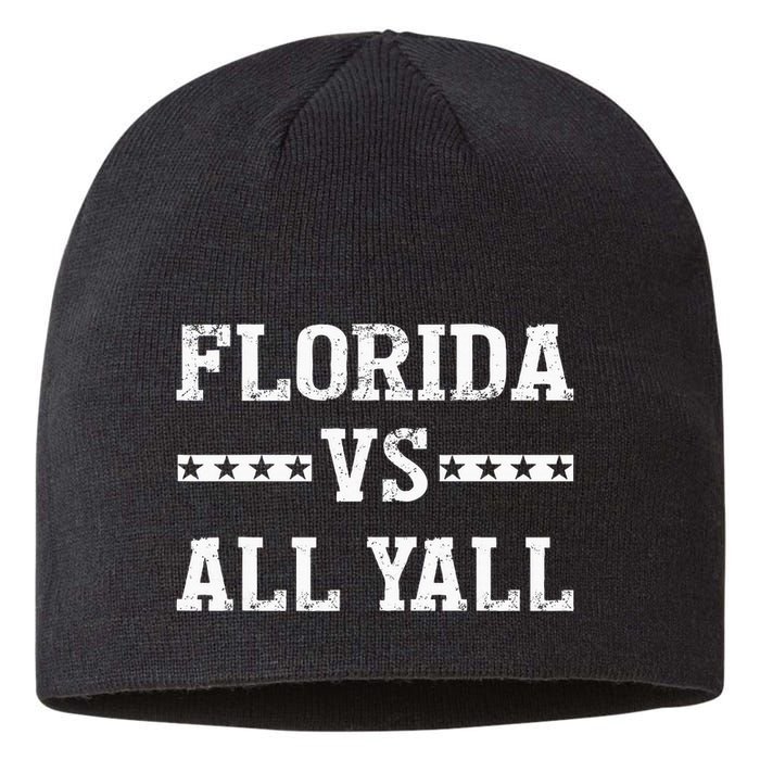 Florida Vs All Yall Represent The Gator State Sustainable Beanie