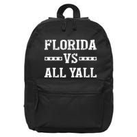 Florida Vs All Yall Represent The Gator State 16 in Basic Backpack