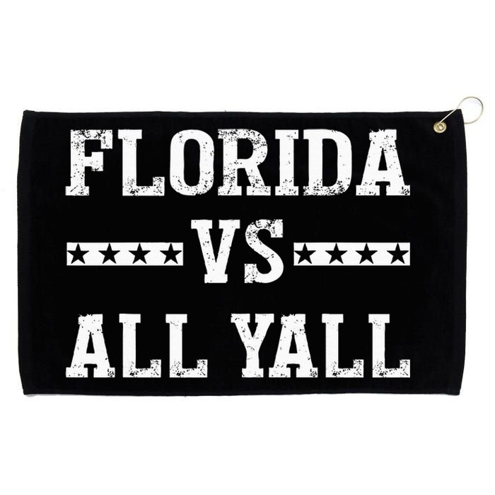 Florida Vs All Yall Represent The Gator State Grommeted Golf Towel