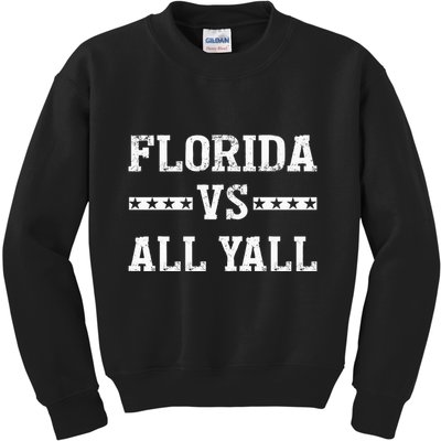 Florida Vs All Yall Represent The Gator State Kids Sweatshirt