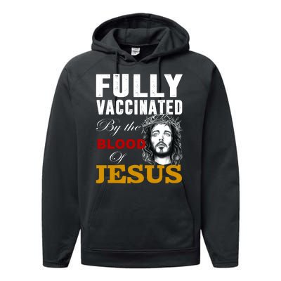 Fully Vaccinated By The Blood Of Jesus Performance Fleece Hoodie