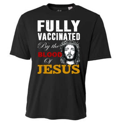 Fully Vaccinated By The Blood Of Jesus Cooling Performance Crew T-Shirt